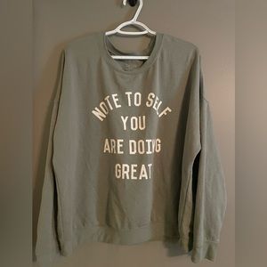 Note to self you are doing great - crewneck light olive green target EUC XXL